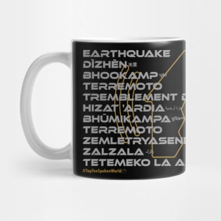 EARTHQUAKE: Say ¿Qué? Top Ten Spoken (World) Mug